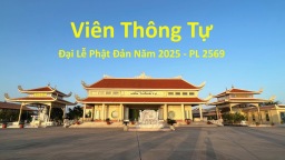 2025-05 Viên Thông Tự - Đại Lễ Phật Đản
